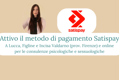 Satispay online Lucca Figline e Incisa Valdarno Firenze Psicologo psicologa sessuologa Sara Degl'Innocenti Mindfulness Arteterapia Teatroterapia Self Compassion Cantoterapia Mindful intuitive eating terapia di coppia